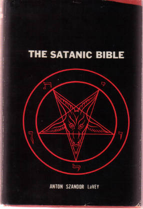 Anton Lavey wrote The Satanic Bible (1969)